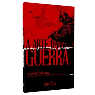 A Arte da Guerra | Os Trezes Capítulos A Arte da Guerra | Os Trezes Capítulos