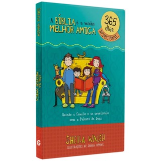 A Bíblia É a Minha Melhor Amiga | Sheila Walsh – 365 Dias Devocional A Bíblia É a Minha Melhor Amiga | Sheila Walsh – 365 Dias Devocional