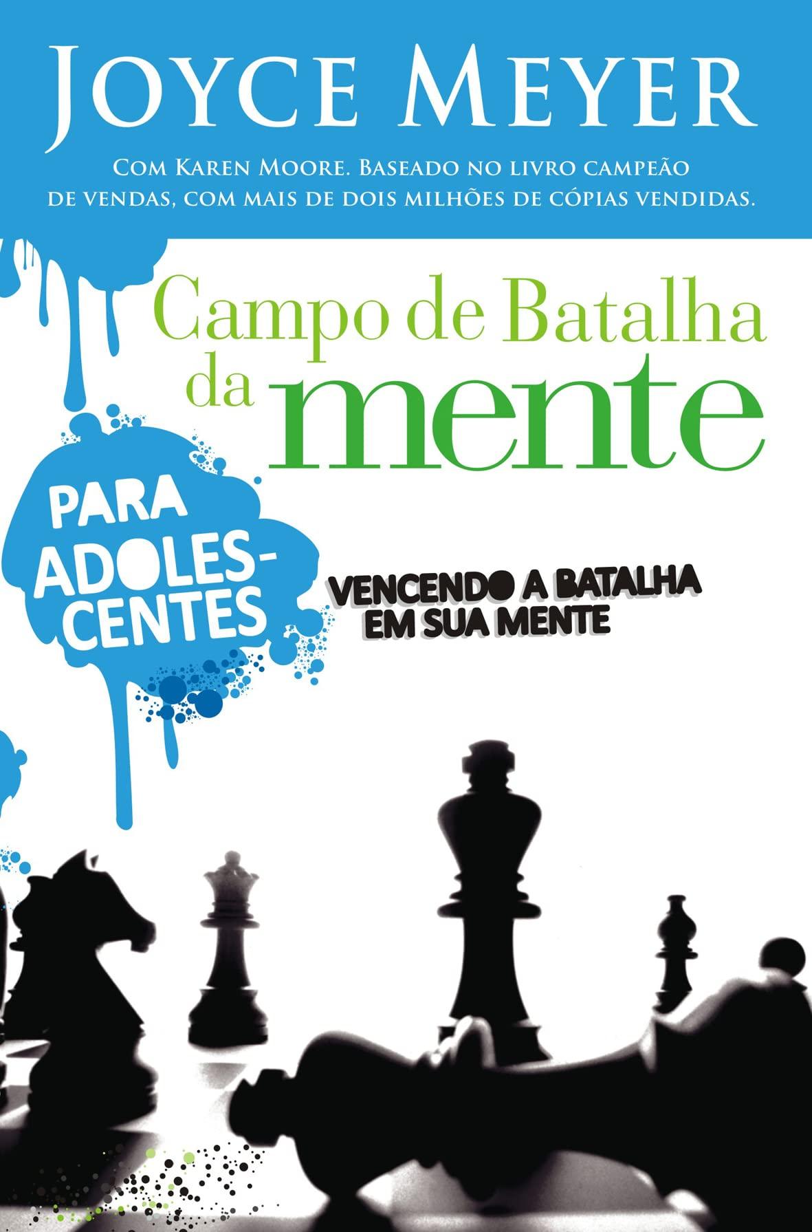 Campo de Batalha da Mente Adolescente Campo de Batalha da Mente Adolescente