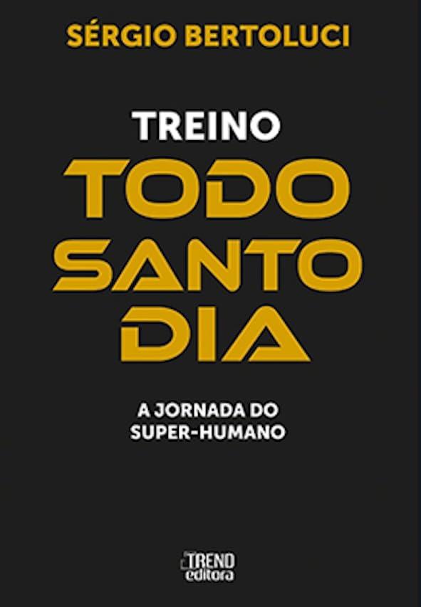 Treino Todo Santo Dia Treino Todo Santo Dia